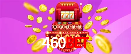 460Bet